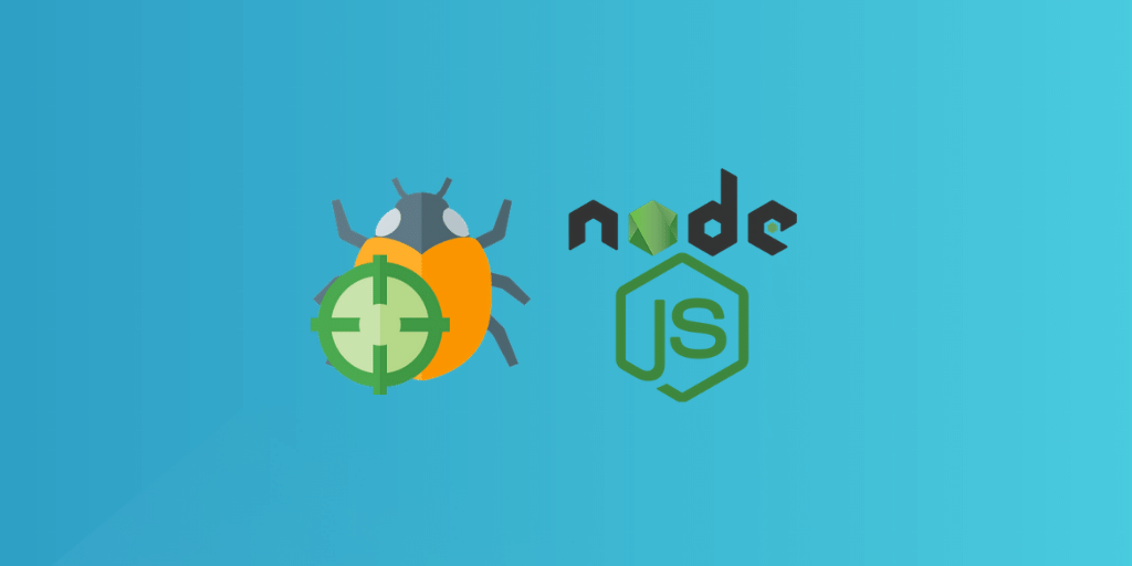 A complete guide to getting started with the Node debugger featured image.